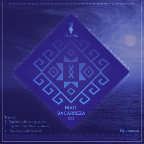 Maurico Bacarreza - Equinoccio [NAT003]